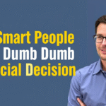 Why Smart People Make Dumb Financial Decisions